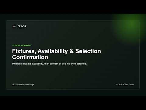 ClubOS Member Training: Fixtures, availability, and selection confirmation